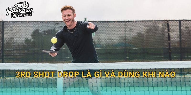 3rd shot drop là gì và dùng khi nào
