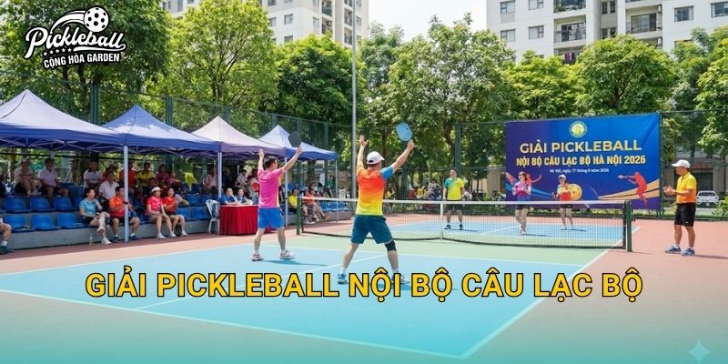 Giải pickleball nội bộ câu lạc bộ: Cách tổ chức gọn, vui và công bằng