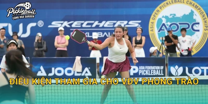Điều kiện tham gia cho VĐV phong trào