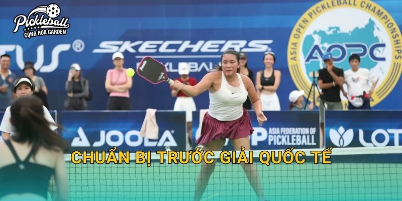 Chuẩn bị trước giải quốc tế