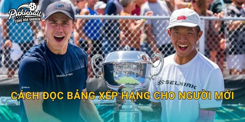 Cách đọc bảng xếp hạng cho người mới