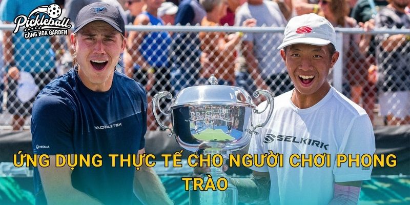 Ứng dụng thực tế cho người chơi phong trào
