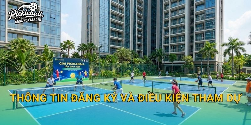 Thông tin đăng ký và điều kiện tham dự