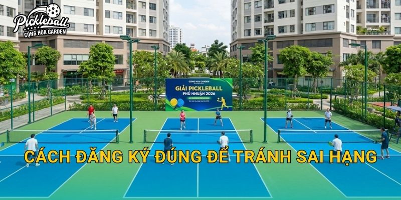Cách đăng ký đúng để tránh sai hạng