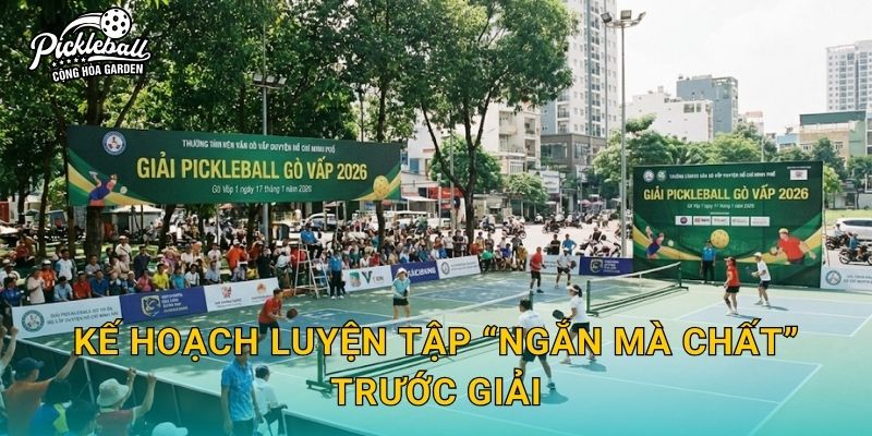Kế hoạch luyện tập “ngắn mà chất” trước giải