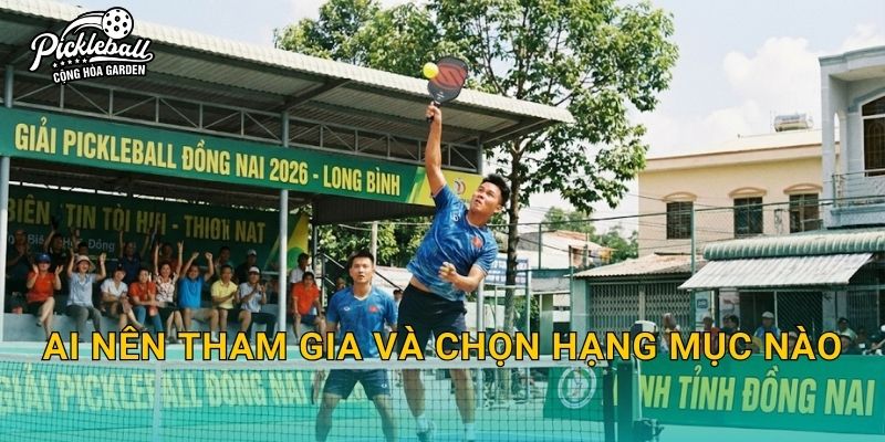 Ai nên tham gia và chọn hạng mục nào