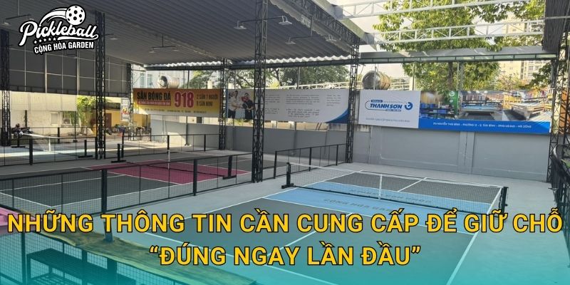 Những thông tin cần cung cấp để giữ chỗ “đúng ngay lần đầu”
