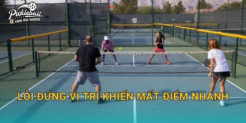 Lỗi đứng vị trí khiến mất điểm nhanh