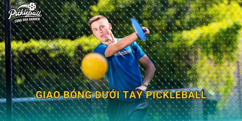 Giao bóng dưới tay pickleball: Cách thực hiện đúng luật và tăng độ ổn định